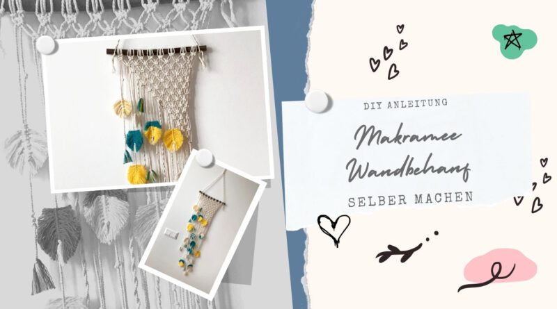 Makramee Wandbehanung selber machen